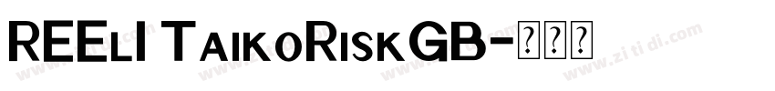 REElI TaikoRiskGB字体转换